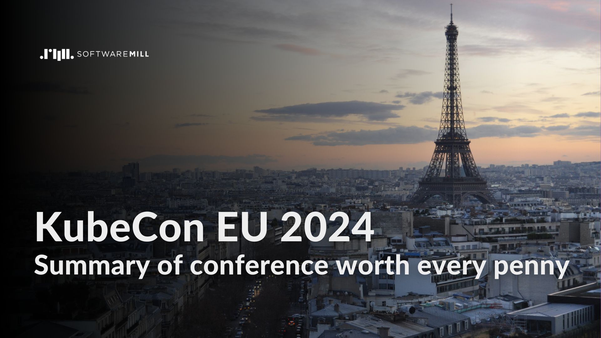 KubeCon EU 2024 - summary of conference worth every penny webp image